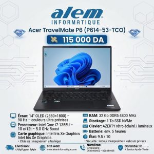 Acer TravelMate P6 (P614-53-TCO) – i7-1355U / 32 Go / 1 To SSD / OLED 90Hz 