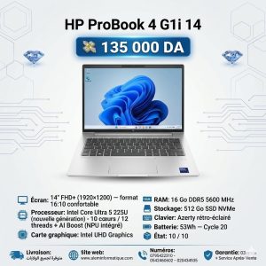 HP ProBook 4 G1i 14 – Ultra 5 225U / 16 Go DDR5 / 512 Go SSD / 14″ FHD+