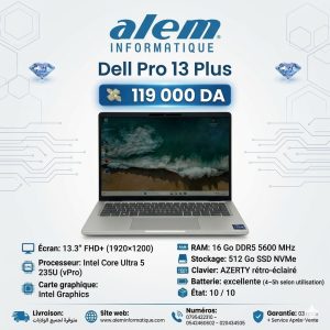 Dell Pro 13 Plus – Ultra 5 235U vPro / 16 Go DDR5 / 512 Go SSD / 13.3″ FHD+